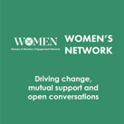 Women's network - driving change, mutual support and open conversations